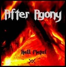 After Agony : Hell Metal